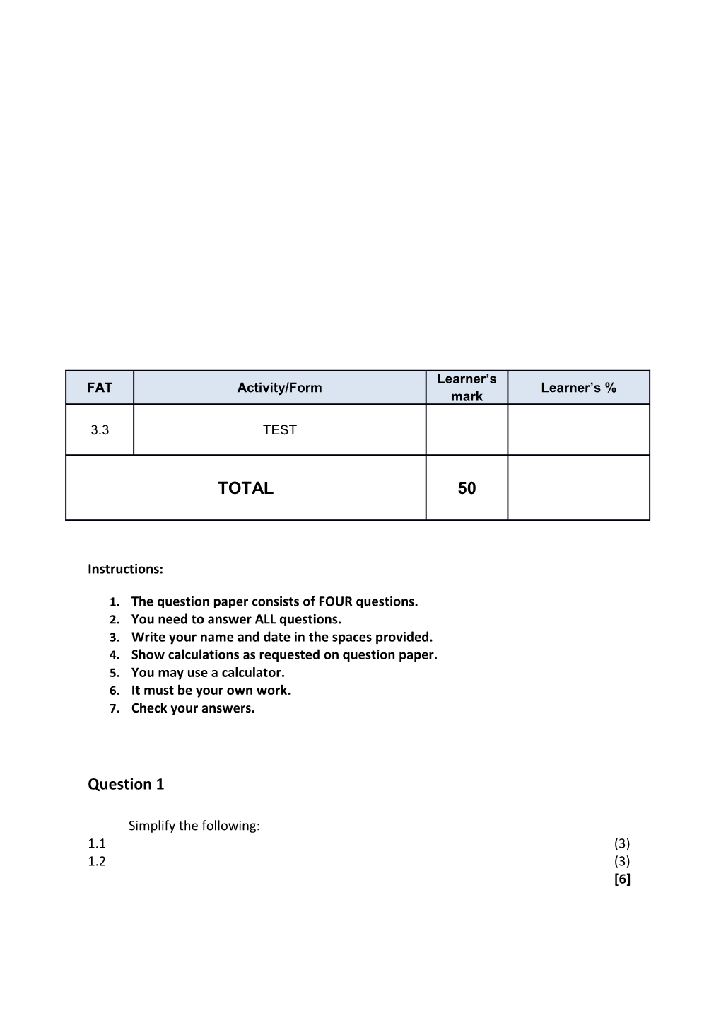 The Question Paper Consists of FOUR Questions