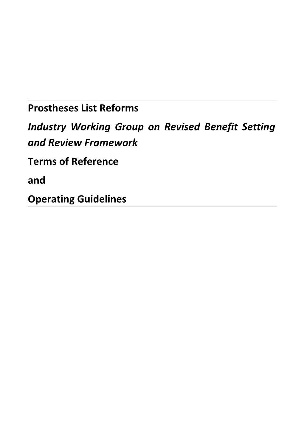 Industry Working Group on Revised Benefit Setting and Review Framework