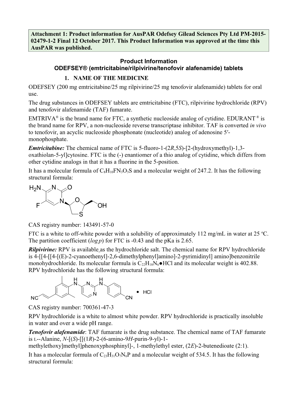 Attachment: Product Information: Emtricitabine / Rilpivirine / Tenofovir Alafenamide Fumarate