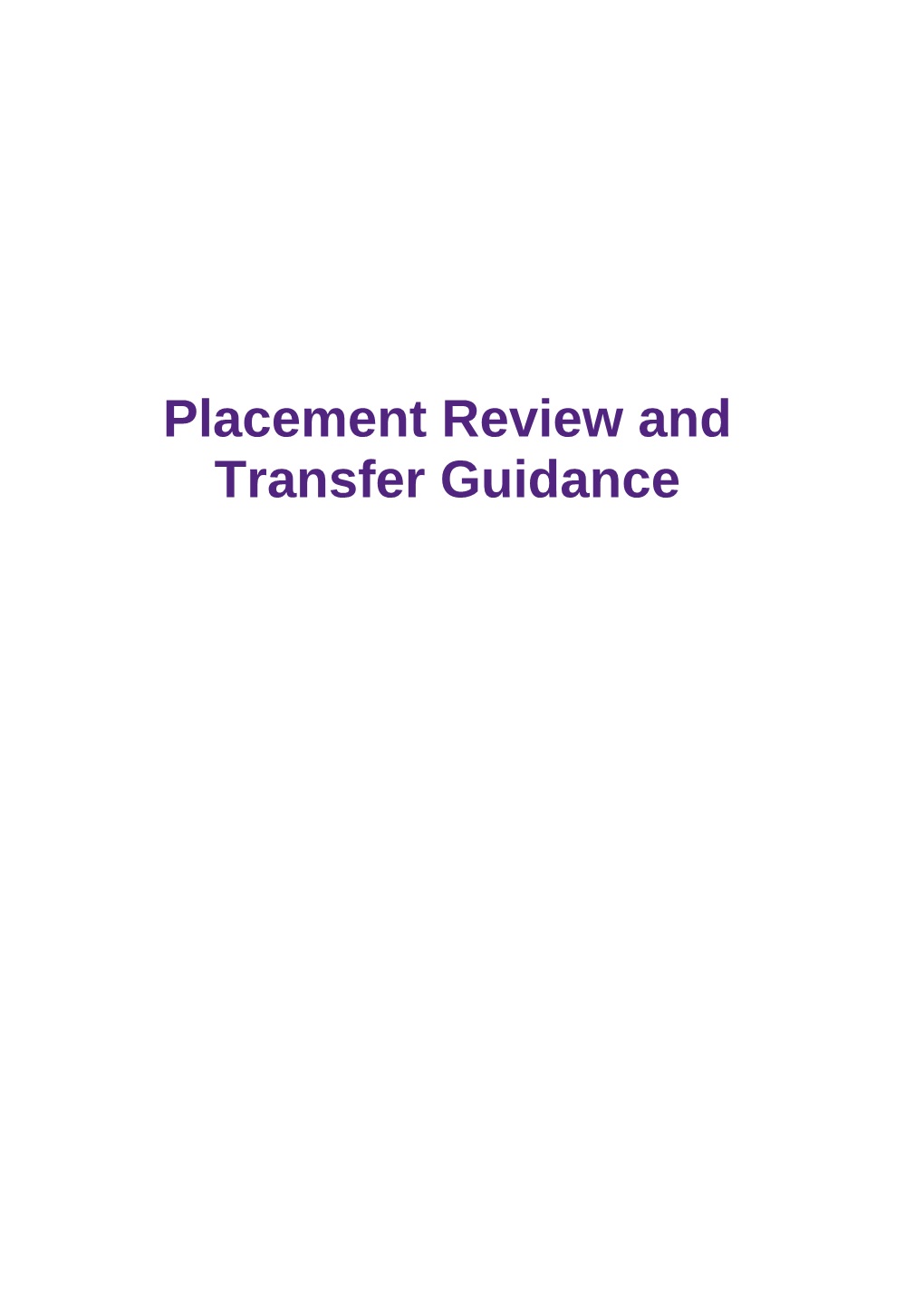 Placement Review and Transfer Guidance