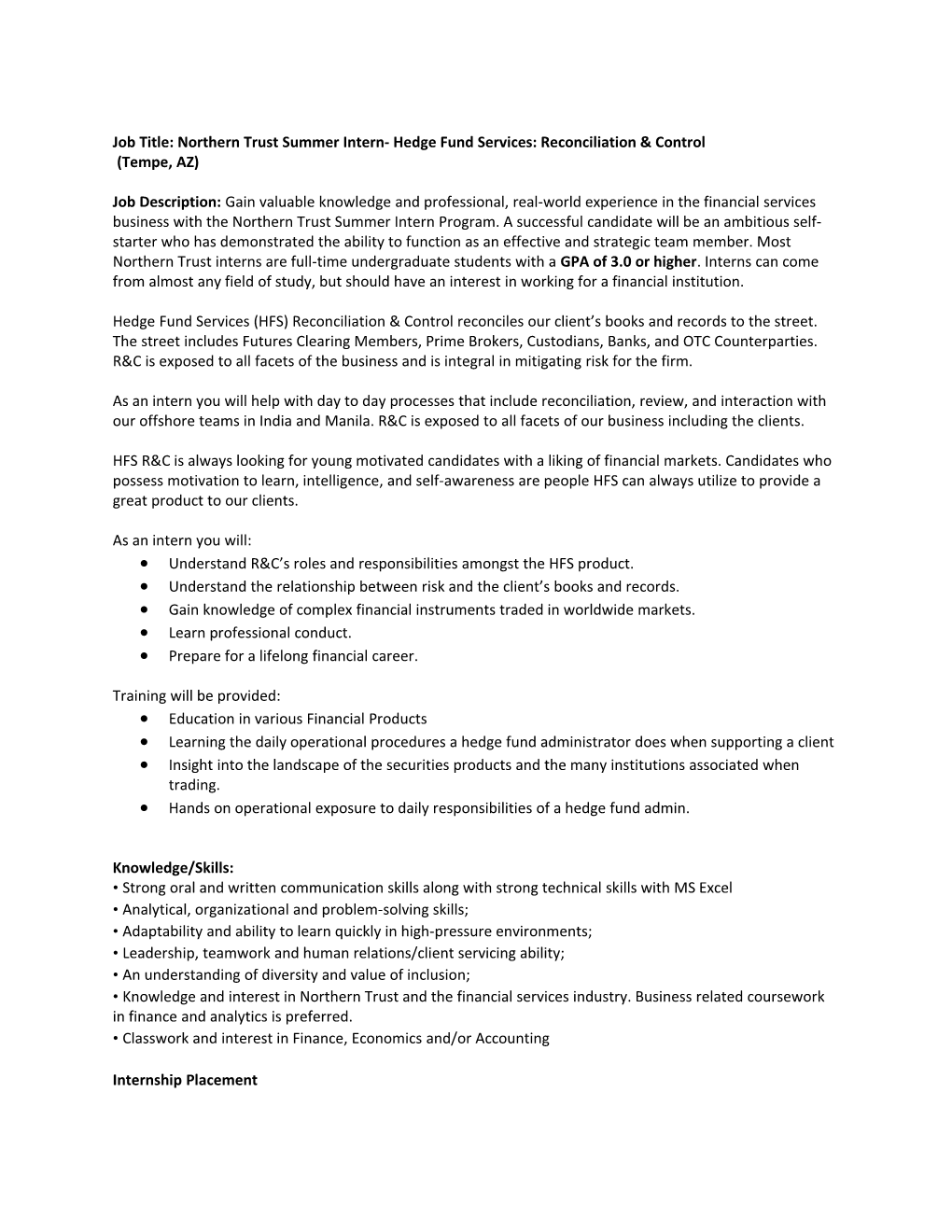 Job Title: Northern Trust Summer Intern- Hedge Fund Services: Reconciliation & Control