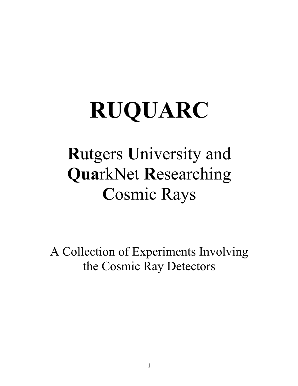Rutgers University and Quarknet Researching C Osmic Rays
