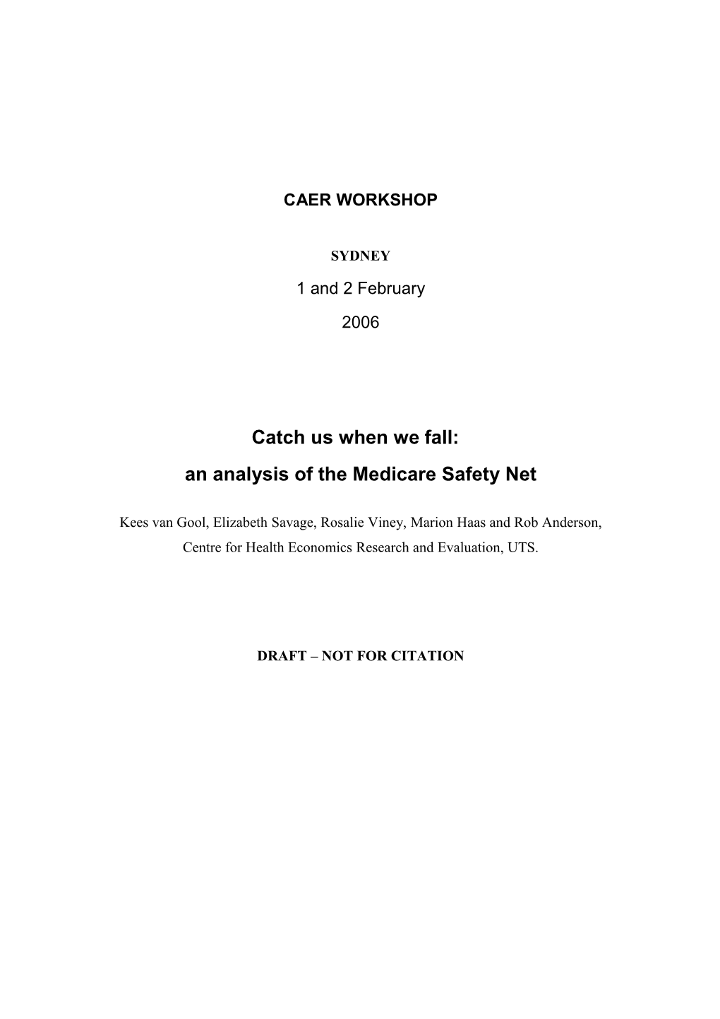 Catch Us When We Fall: an Analysis of the Medicare Safety Net