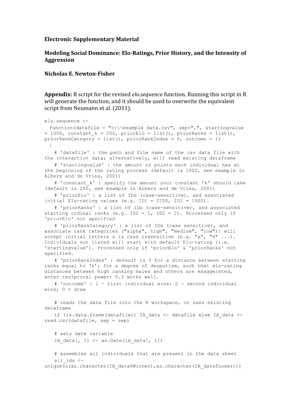 Modeling Social Dominance: Elo-Ratings, Prior History, and the Intensity of Aggression