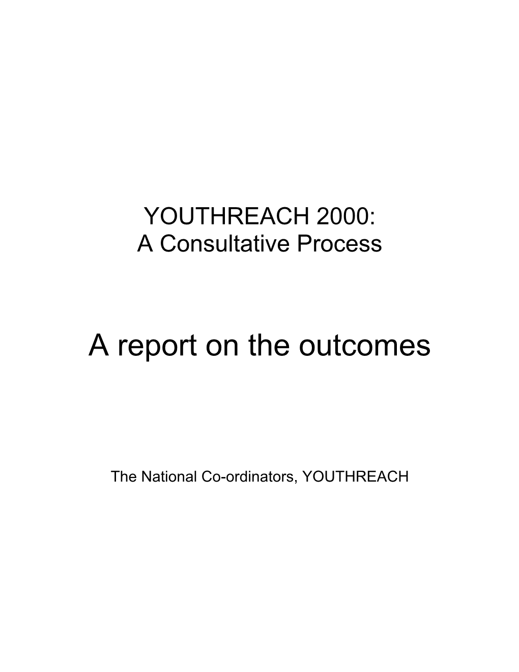 YOUTHREACH 2000: a Consultative Process