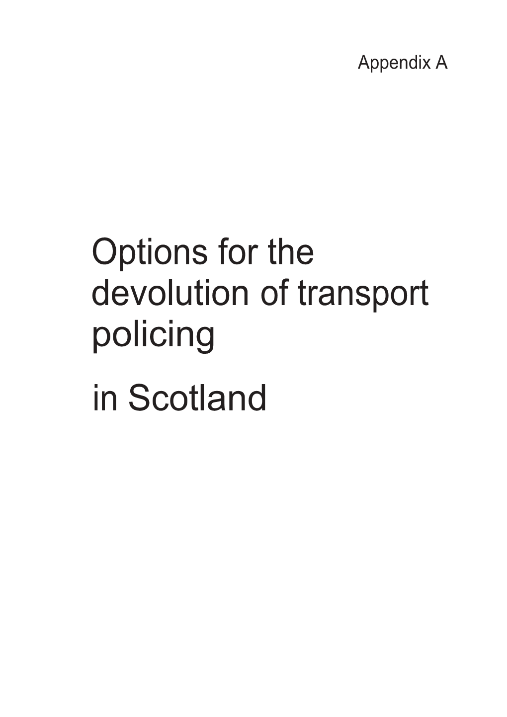 Options for the Devolution of Transport Policing