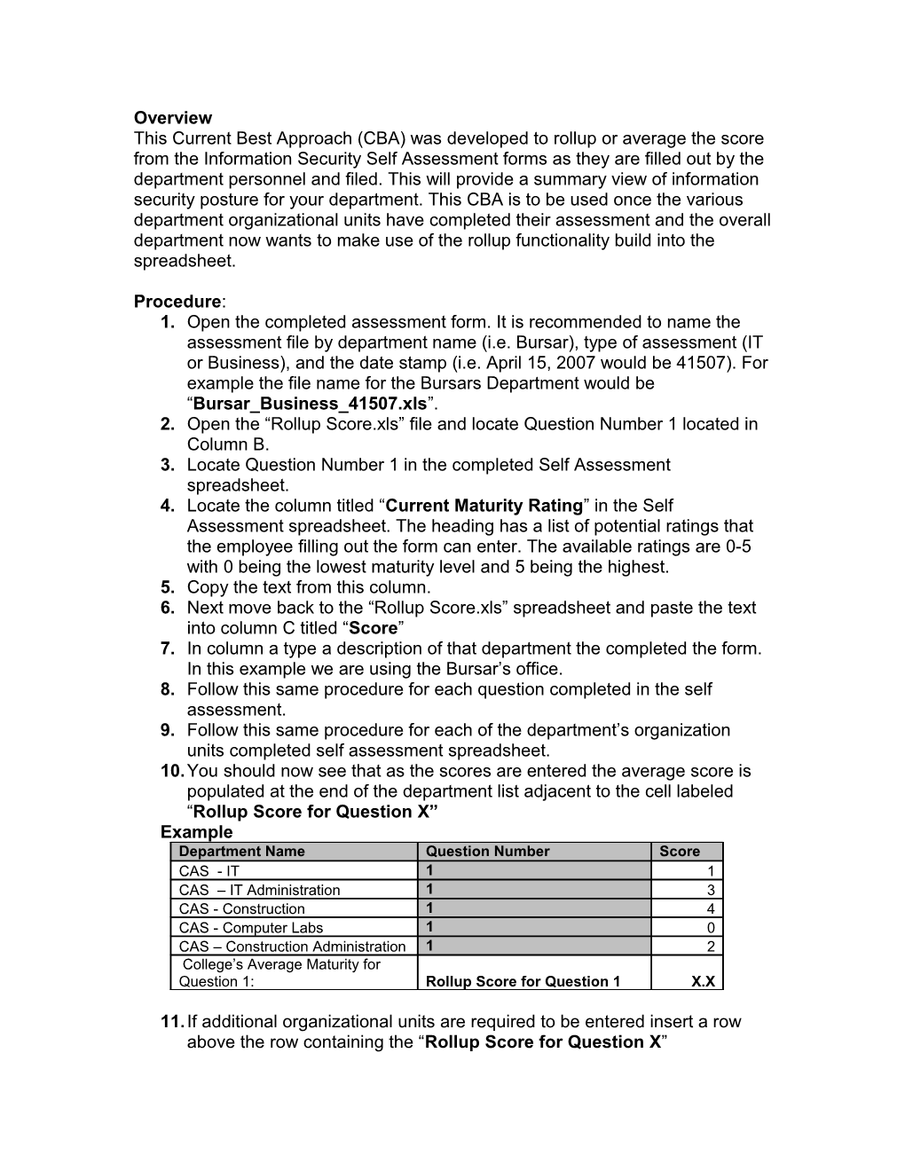 3. Locate Question Number 1 in the Completed Self Assessment Spreadsheet