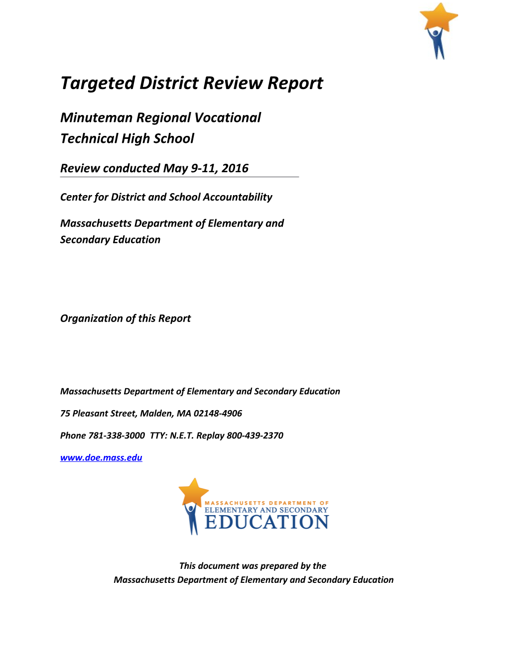 Minuteman District Review Report, 2016 Onsite