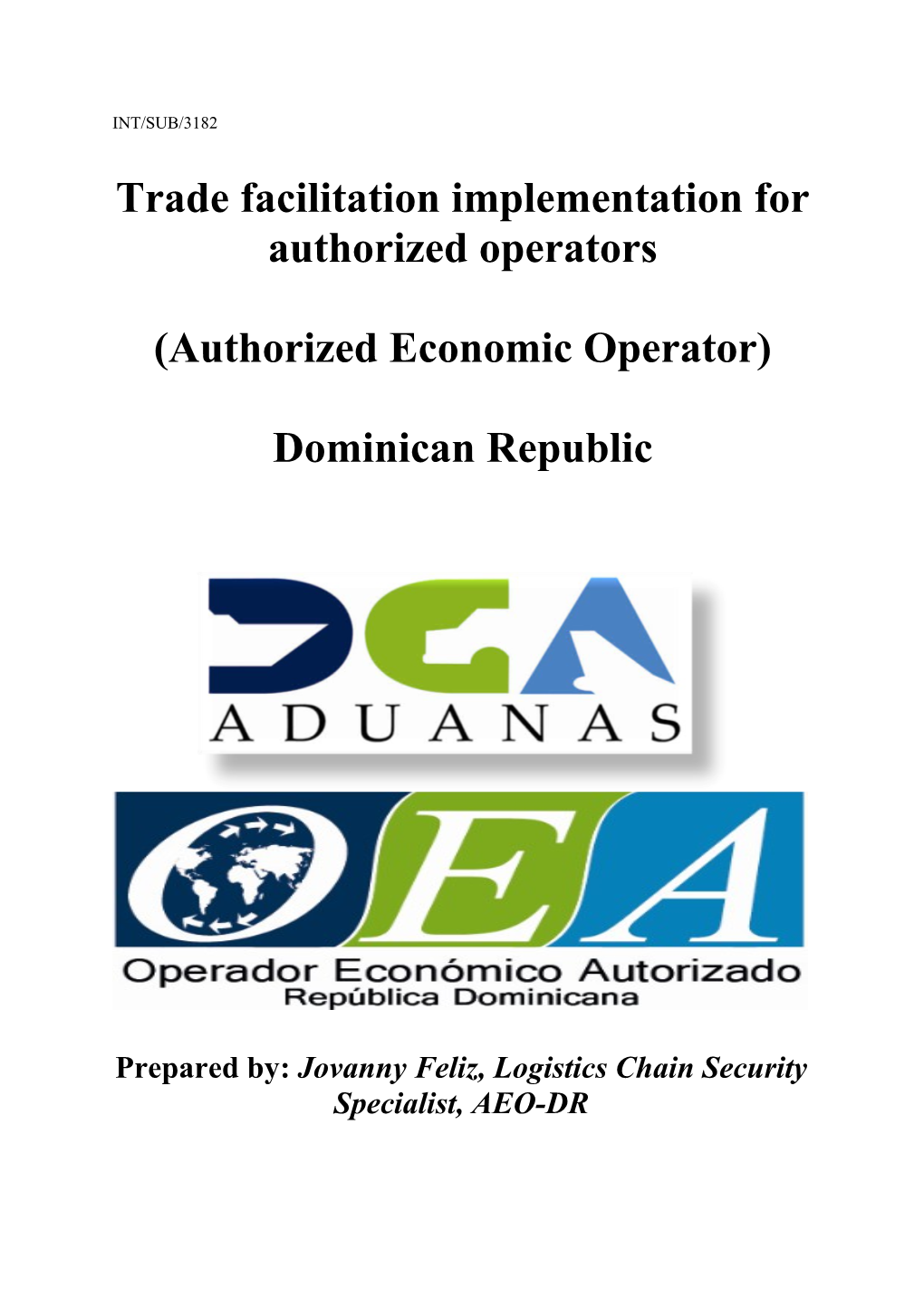Trade Facilitation Implementation for Authorized Operators