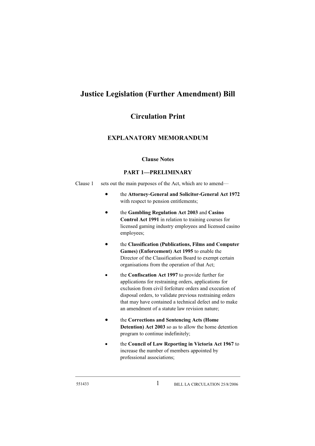Justice Legislation (Further Amendment) Bill