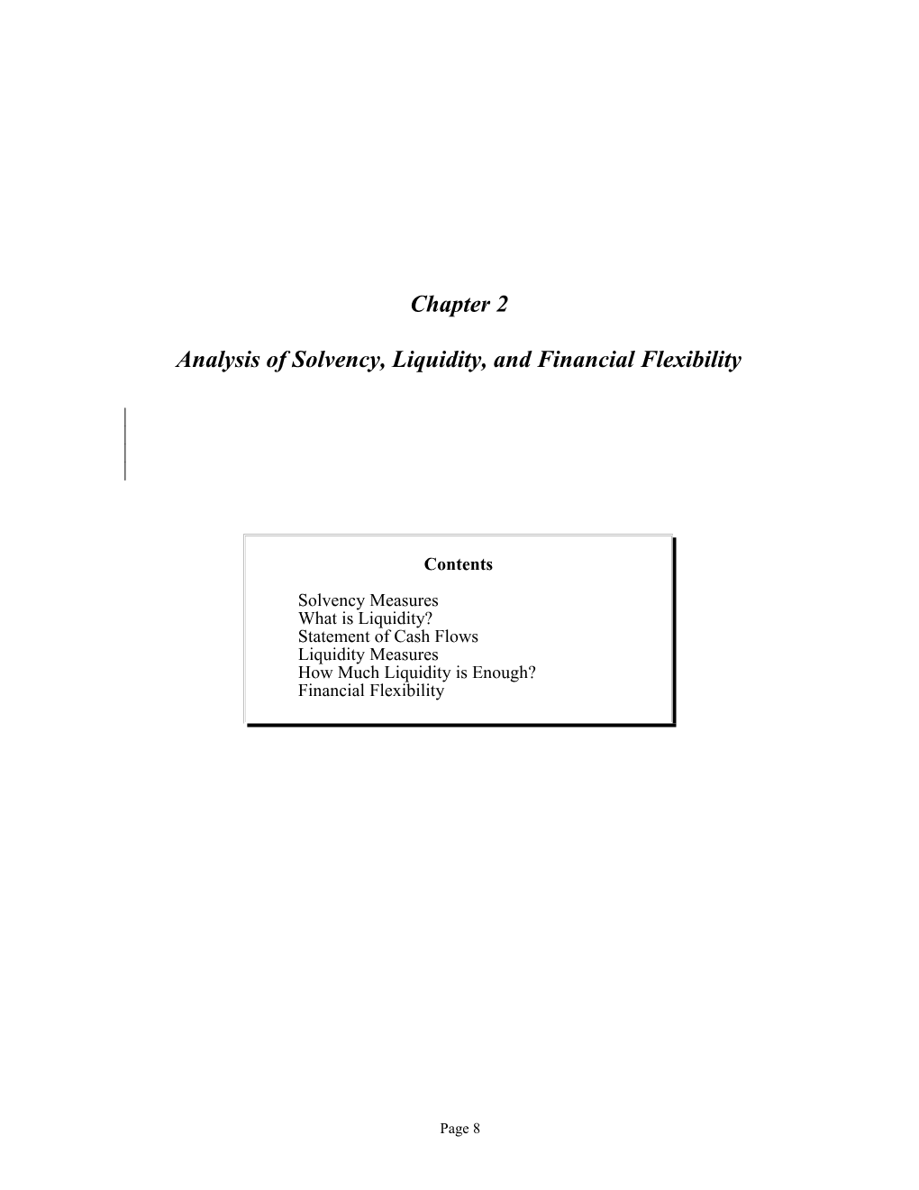Analysis of Solvency, Liquidity, and Financial Flexibility