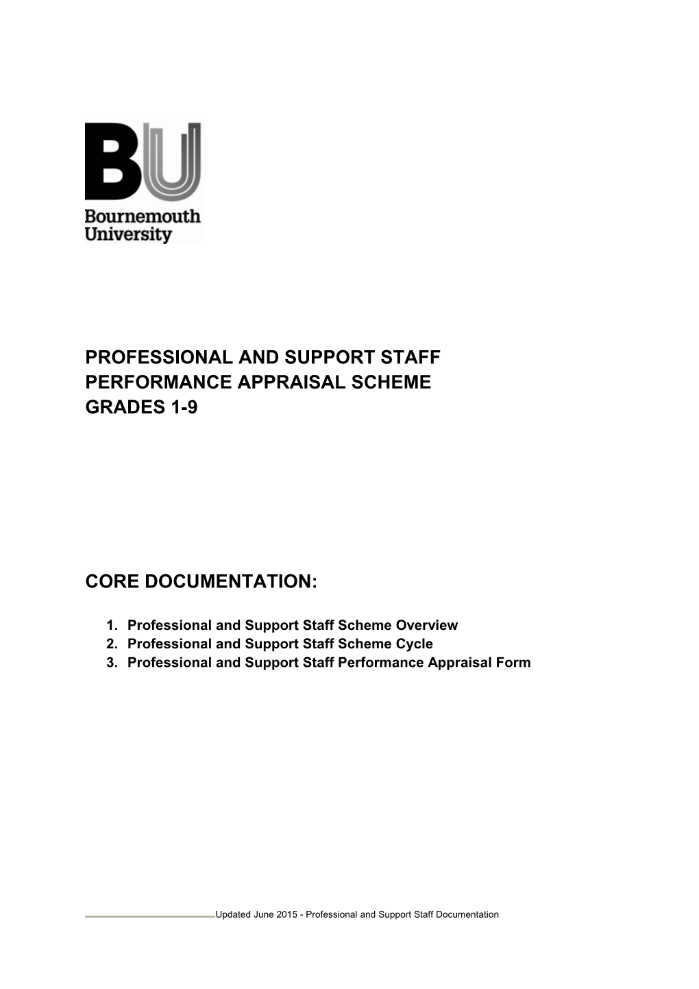 Professional and Support Staff Core Documentation