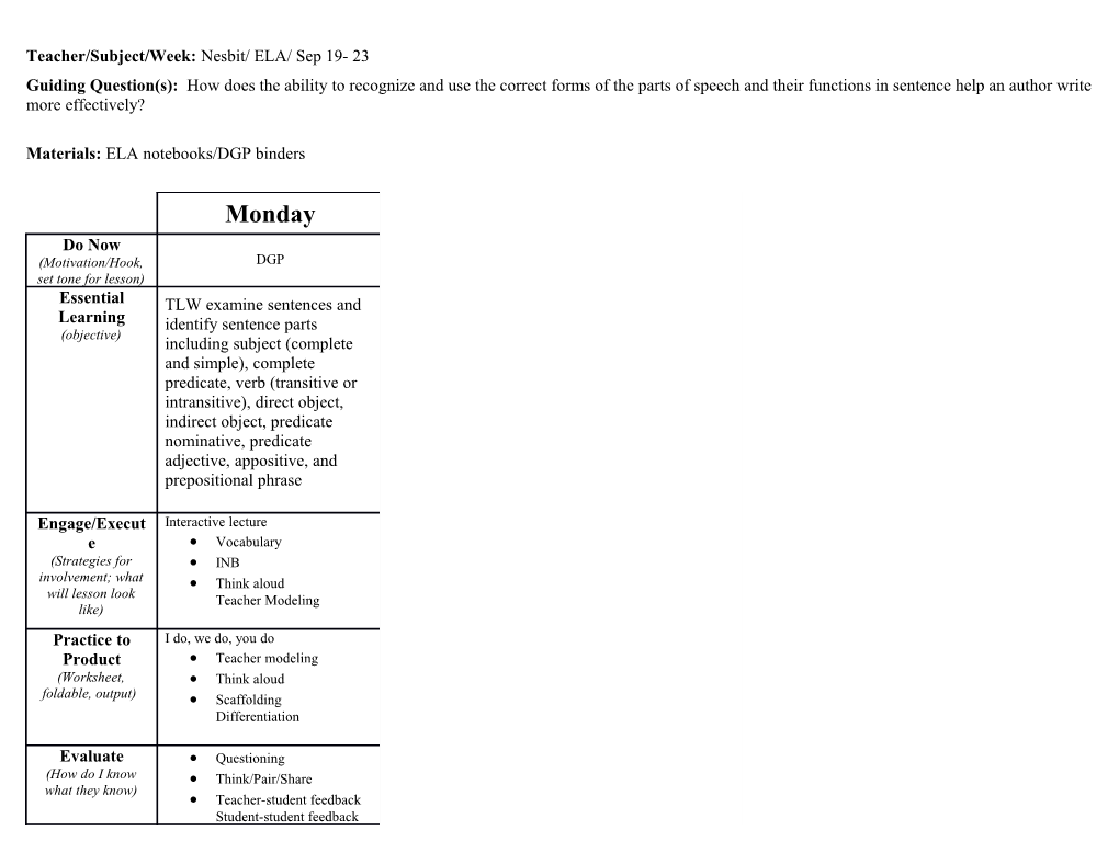Teacher/Subject/Week: Nesbit/ ELA/ Sep 19- 23