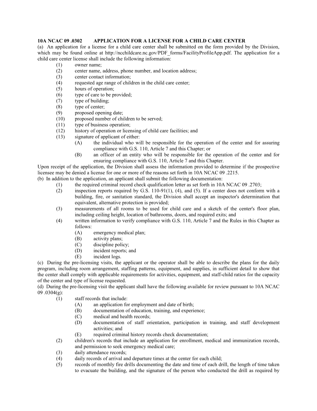 10A NCAC 09 .0302APPLICATION for a LICENSE for a CHILD CARE Center