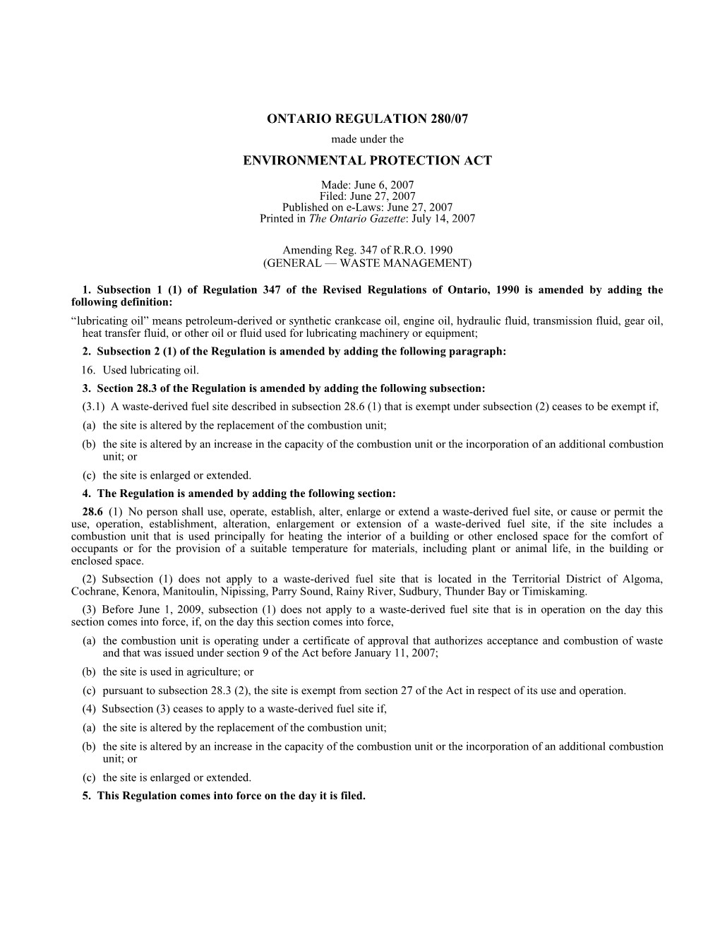 ENVIRONMENTAL PROTECTION ACT - O. Reg. 280/07