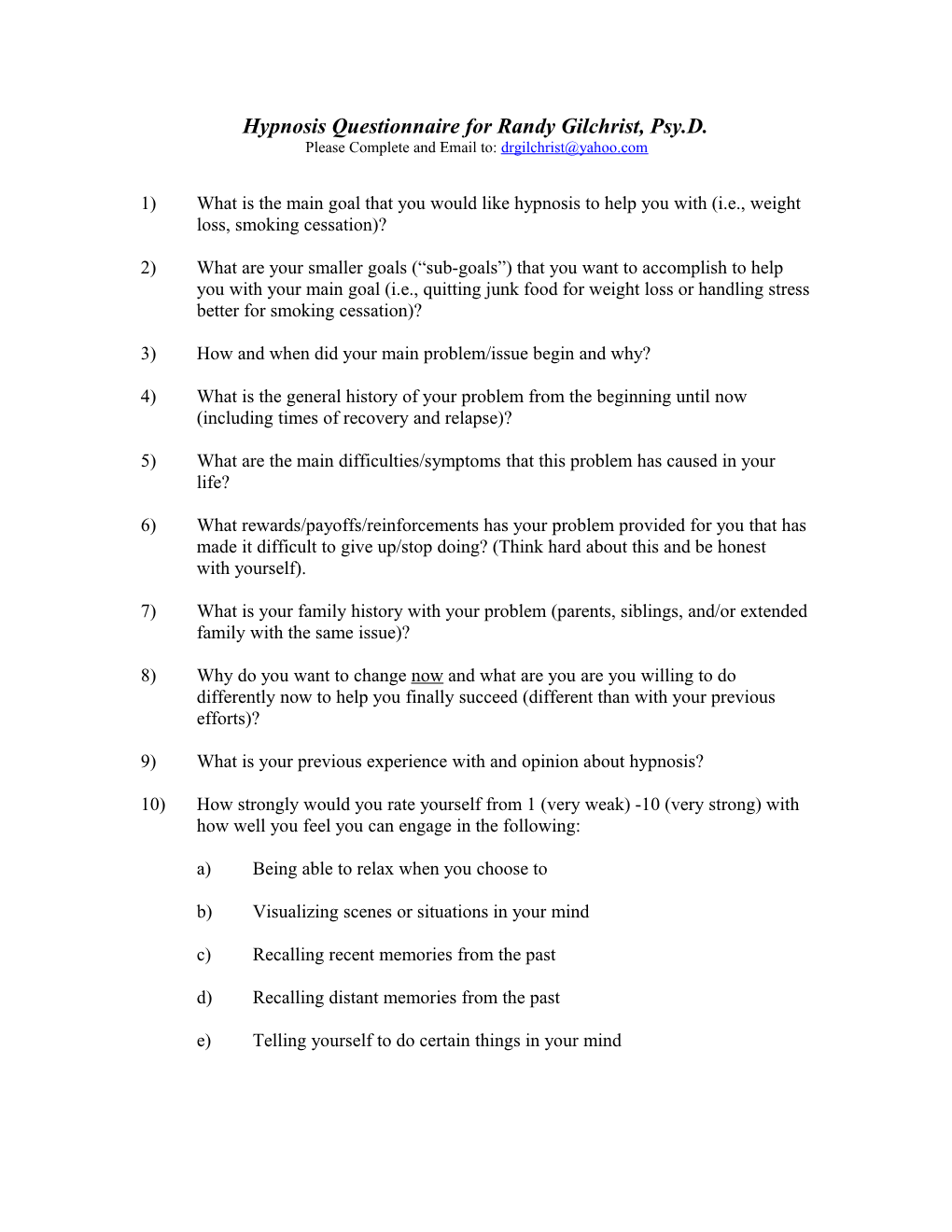 Hypnosis Questionnaire for Randy Gilchrist, Psy.D