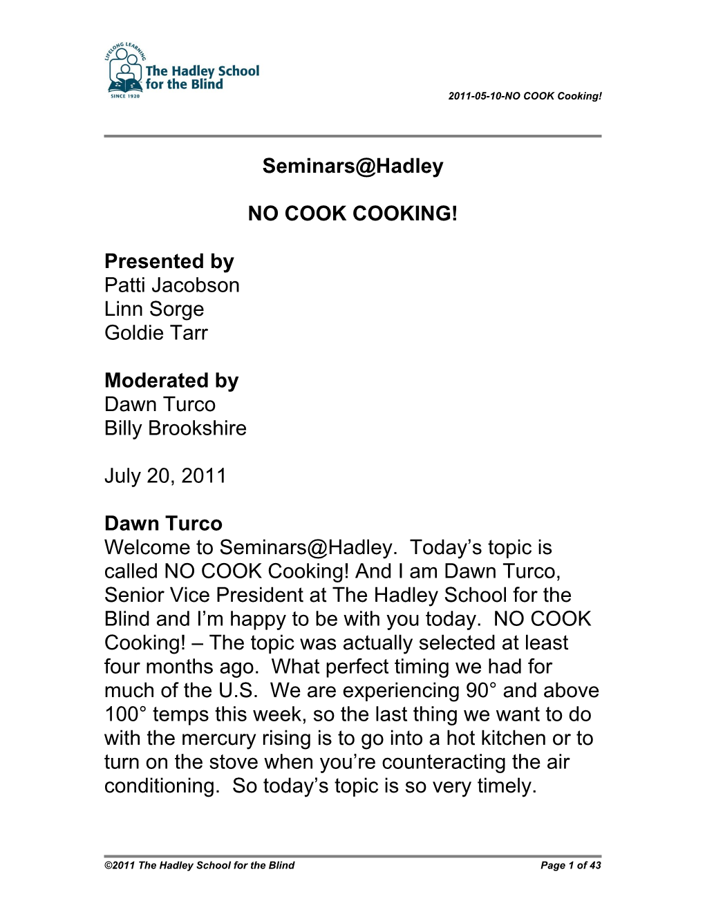 2011-05-10-NO COOK Cooking!