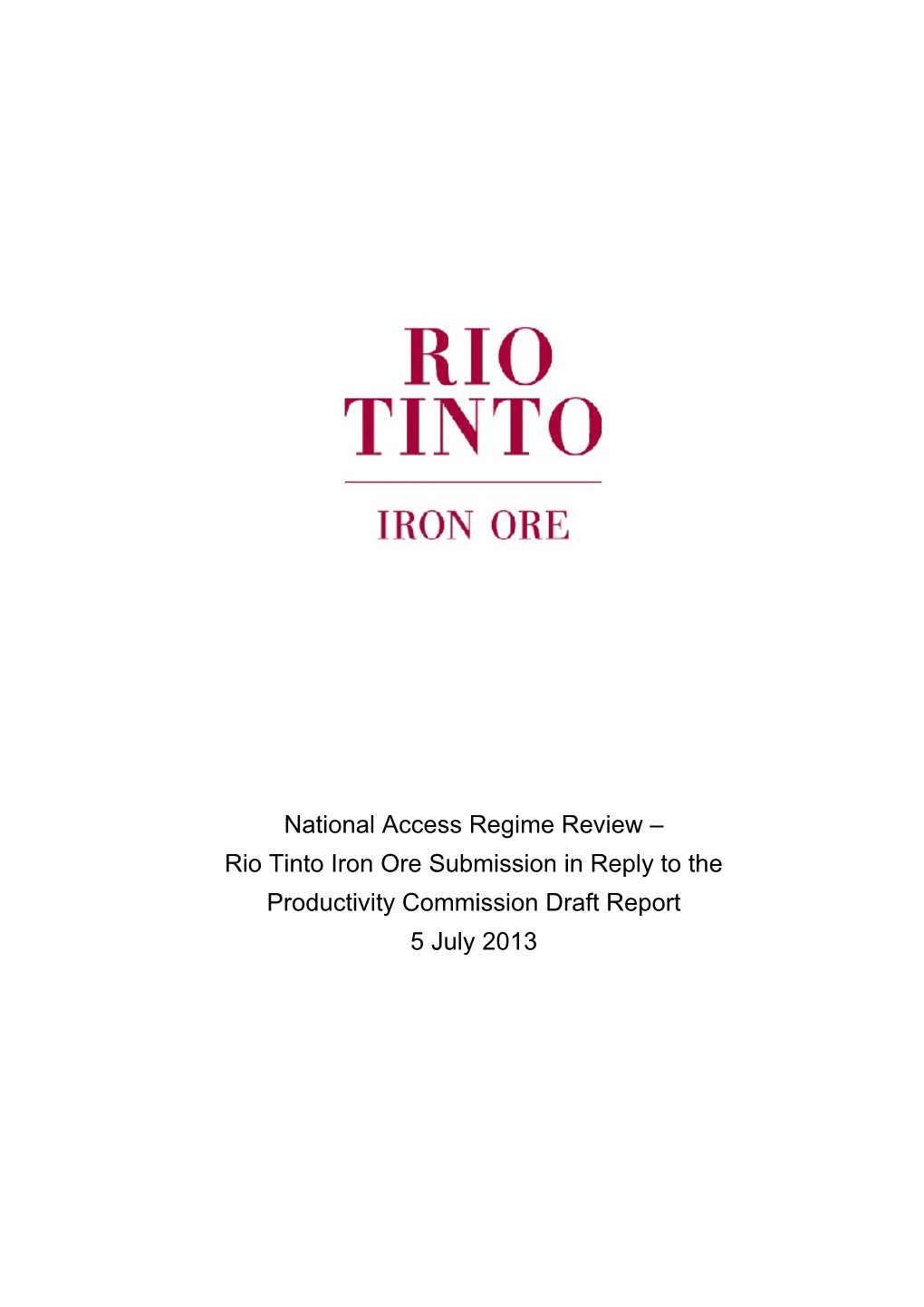 Submission DR55 - Rio Tinto - National Access Regime - Public Inquiry