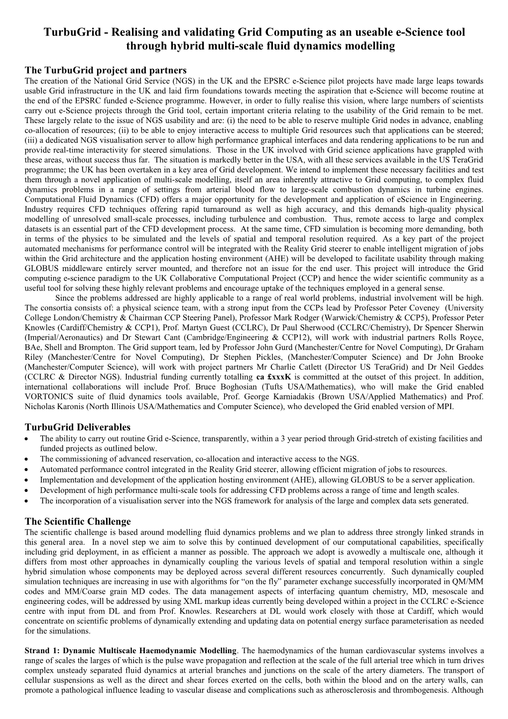 A Grid Application Testbed for Demonstration of Mesoscale Modelling