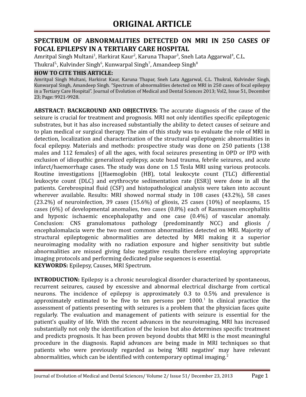 Spectrum of Abnormalities Detected on Mri in 250 Cases of Focal Epilepsy in a Tertiary