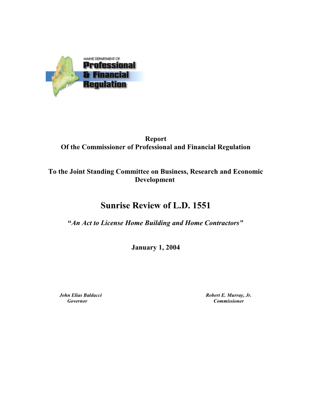 Of the Commissioner of Professional and Financial Regulation