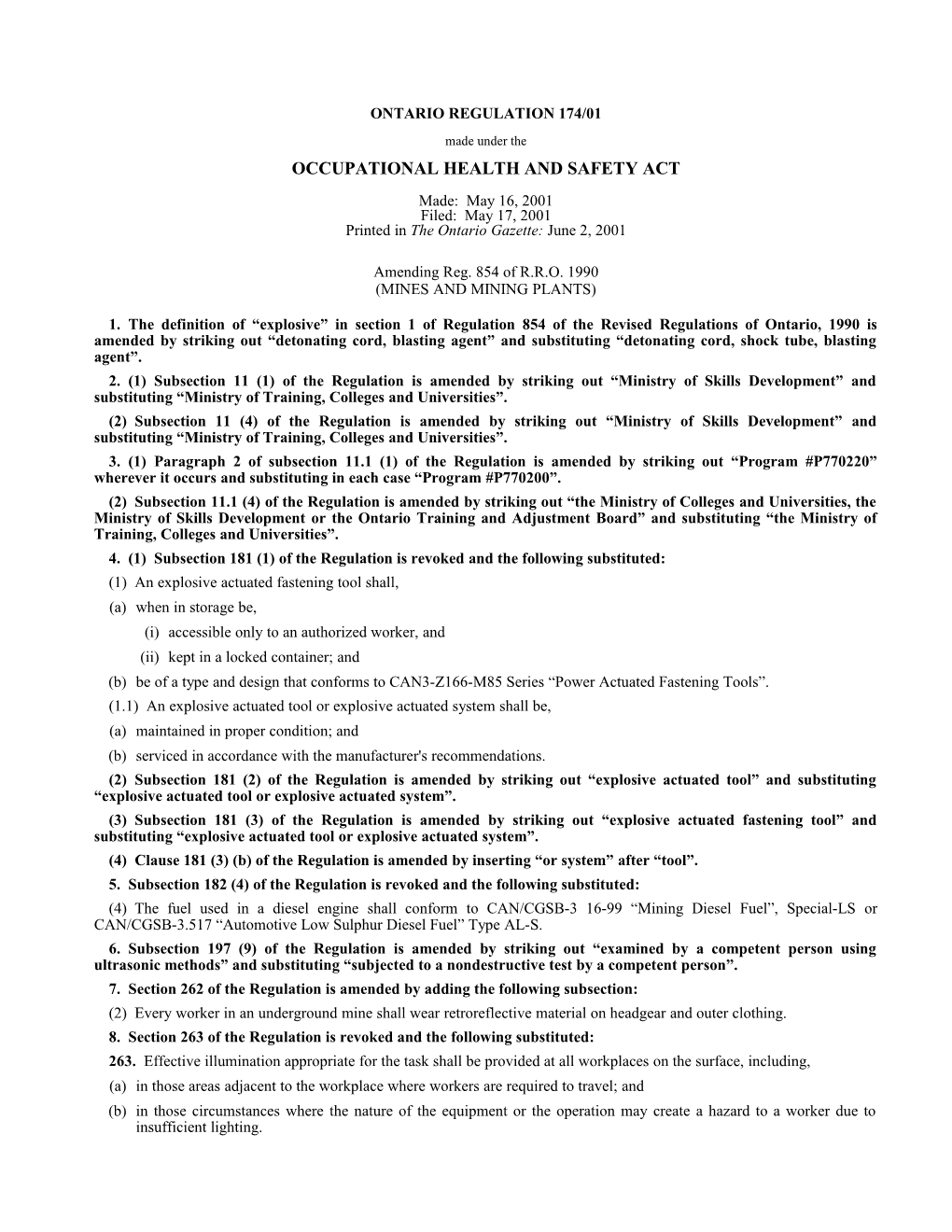 OCCUPATIONAL HEALTH and SAFETY ACT - O. Reg. 174/01