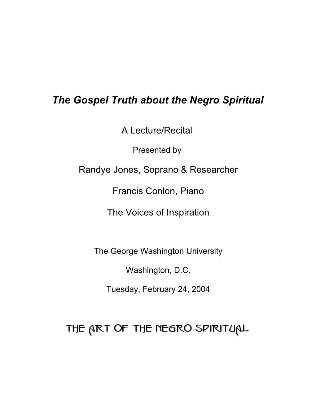 The Gospel Truth About The Negro Spiritual