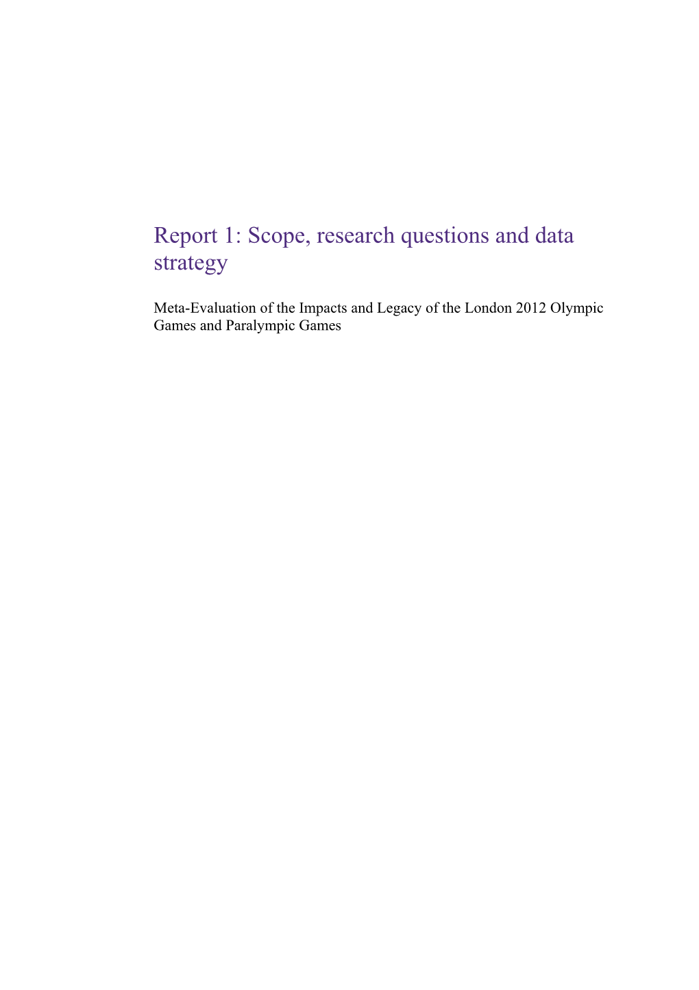 Report 1: Scope, Research Questions and Data Strategy