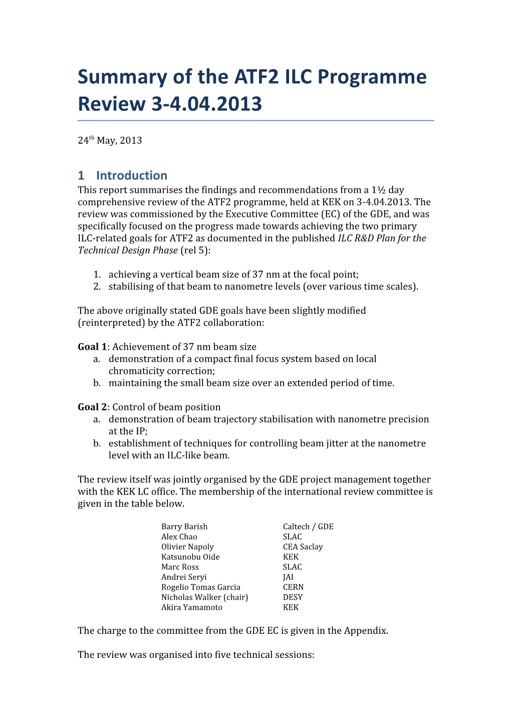 Summary of the ATF2 ILC Programme Review 3-4.04.2013