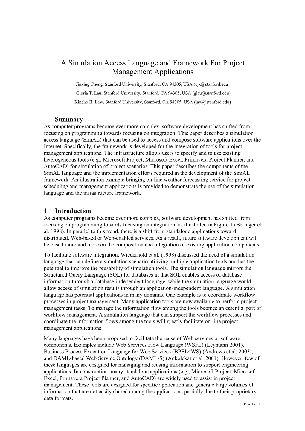 Simulation Access Language and Framework for Project Management Applications