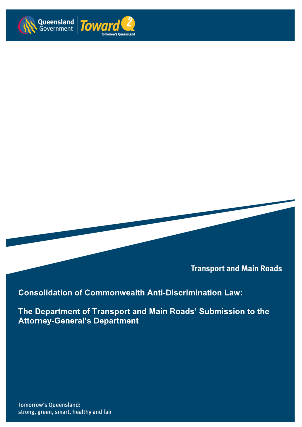 Submission on the Consolidation of Commonwealth Anti-Discrimination Laws - Department Of