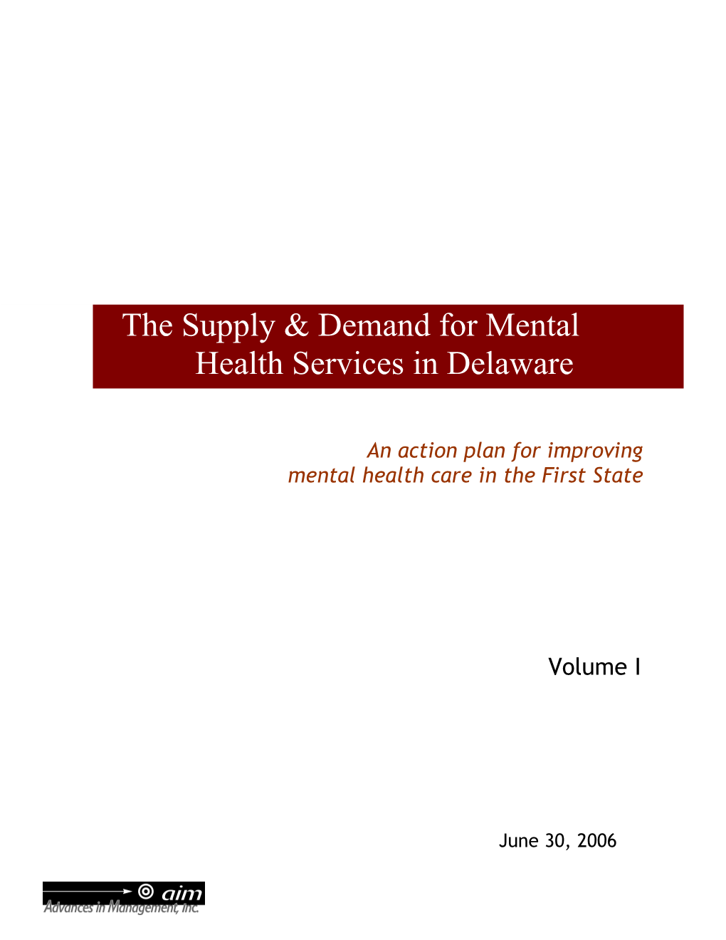 An Action Plan for Improving Mental Health Care in the First State