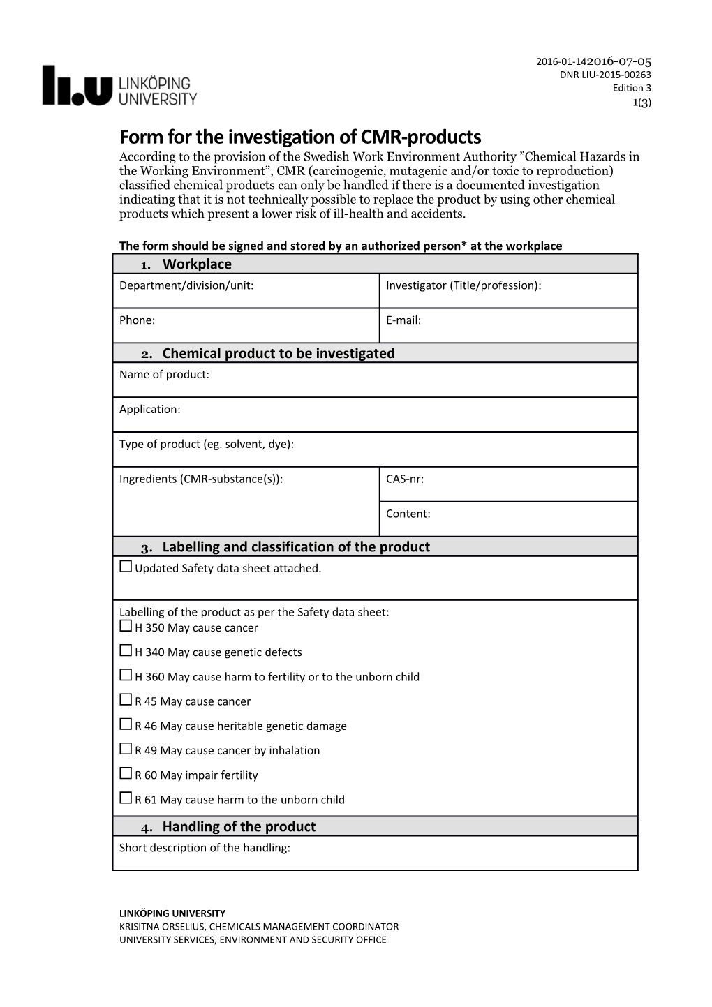Form for the Investigation of CMR-Products