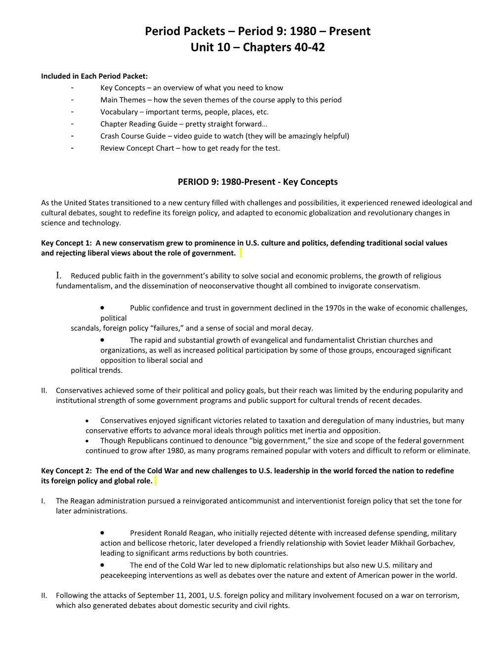 Period Packets Period 9: 1980 Present