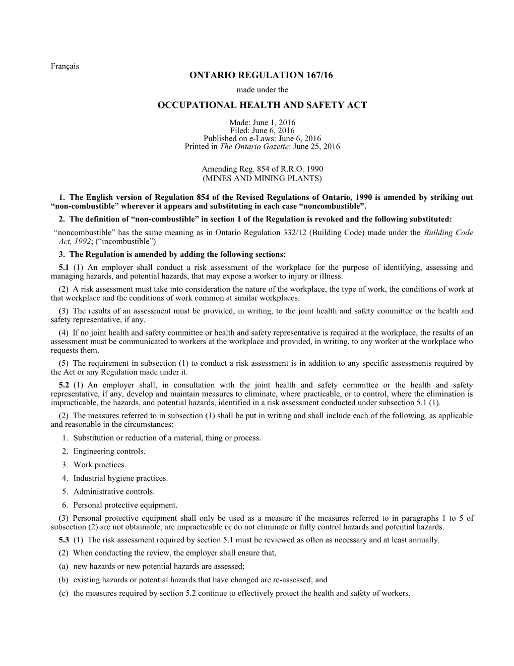 OCCUPATIONAL HEALTH and SAFETY ACT - O. Reg. 167/16