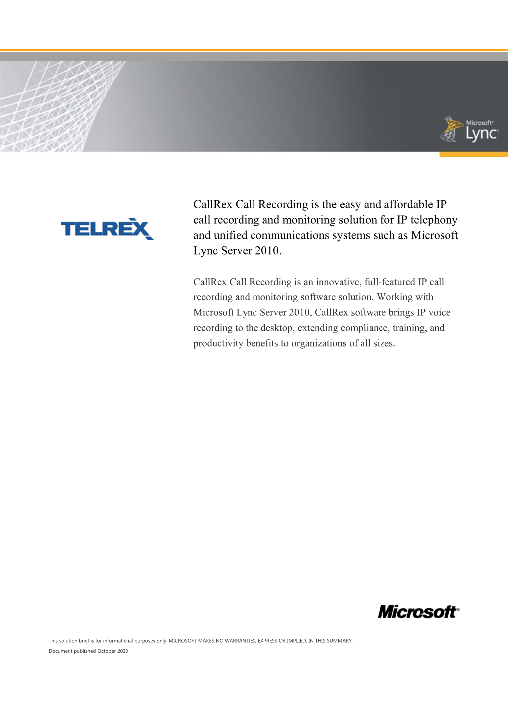 Callrex Call Recording Is the Easy and Affordable IP Call Recording and Monitoring Solution