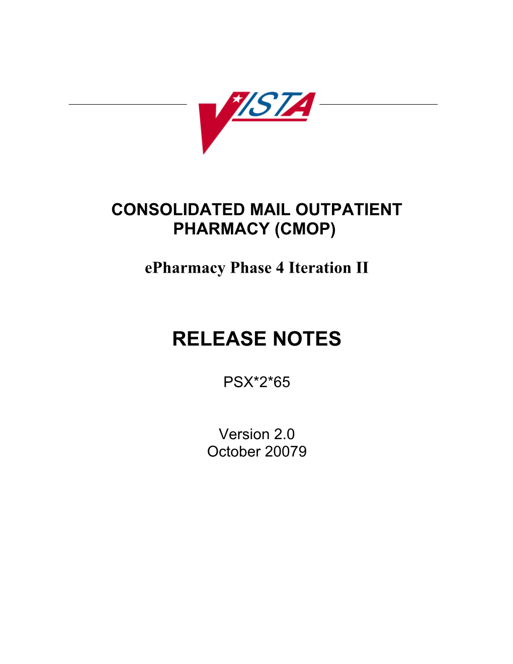 Pharmacy FY08 Q1 Release Notes