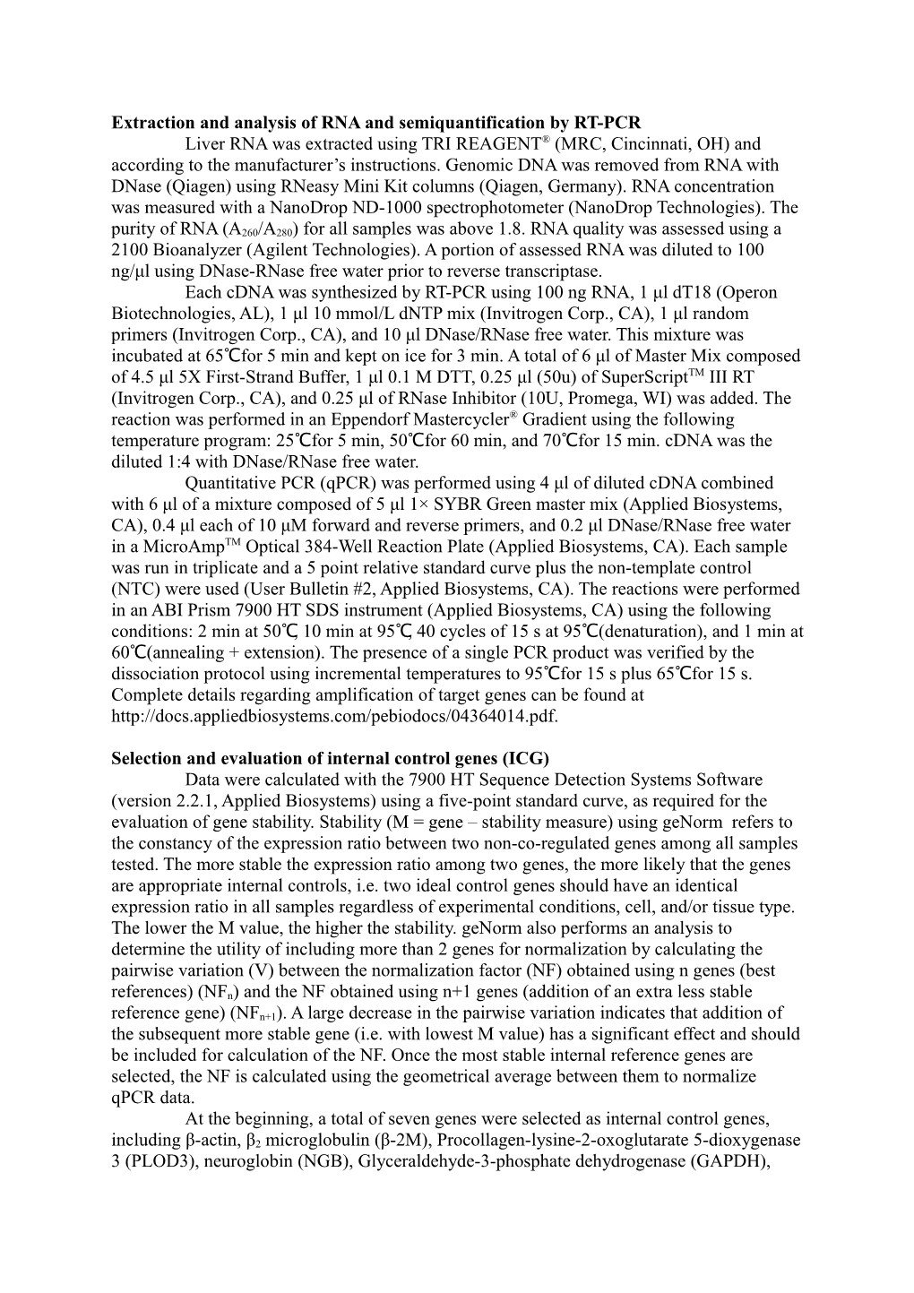 Extraction and Analysis of RNA and Semiquantification by RT-PCR