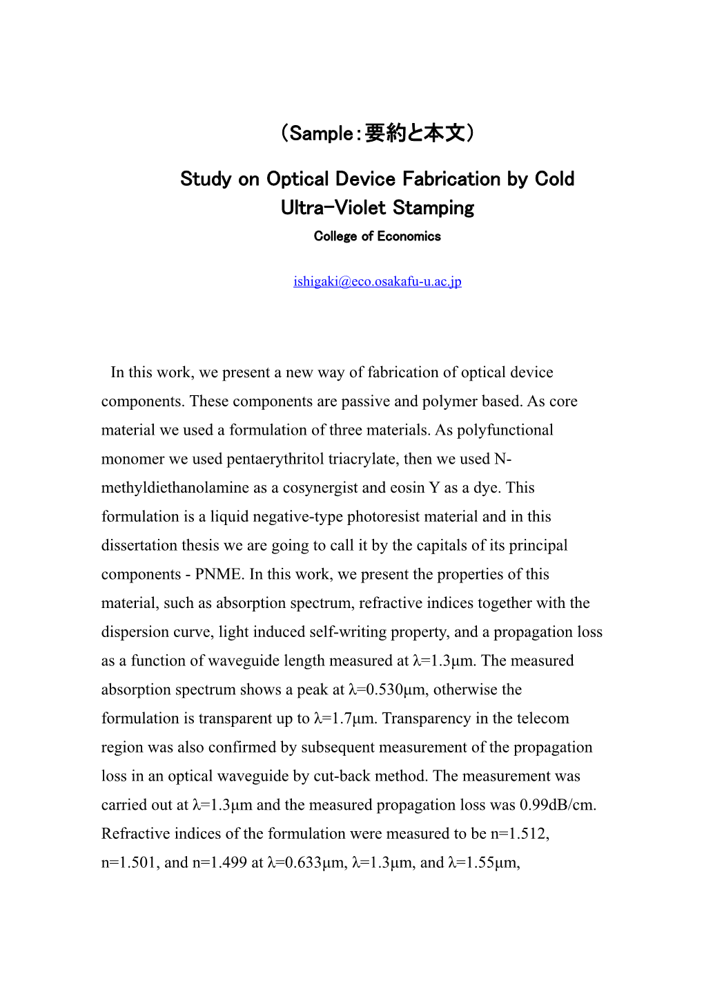 Study on Optical Device Fabrication by Cold Ultra-Violet Stamping College of Economics
