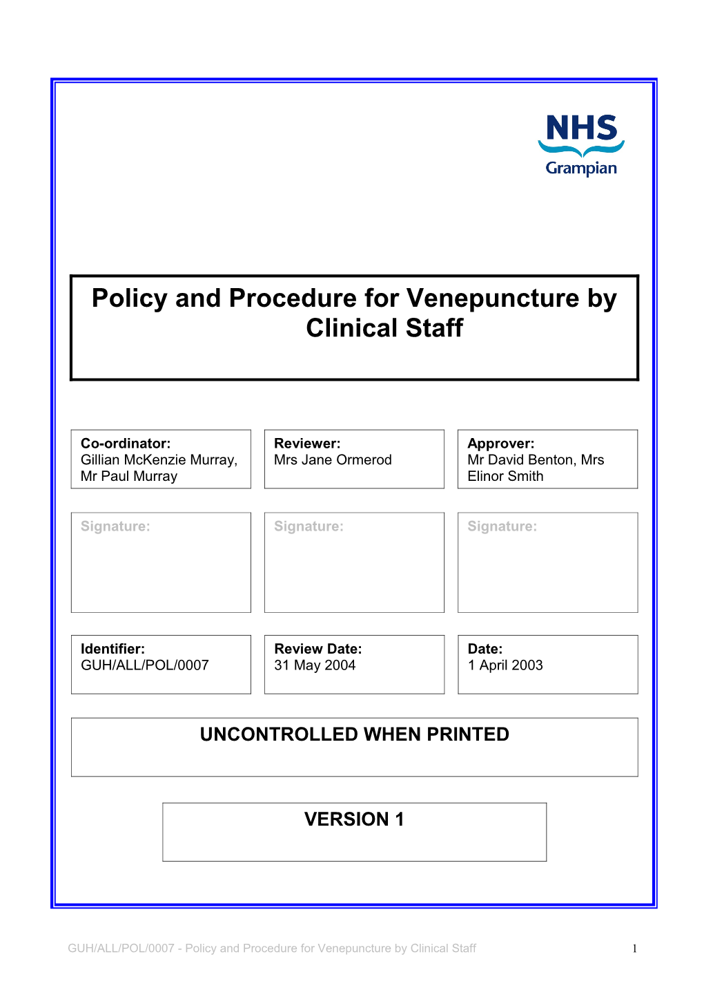Policy and Procedure for Venepuncture by Clinical Staff