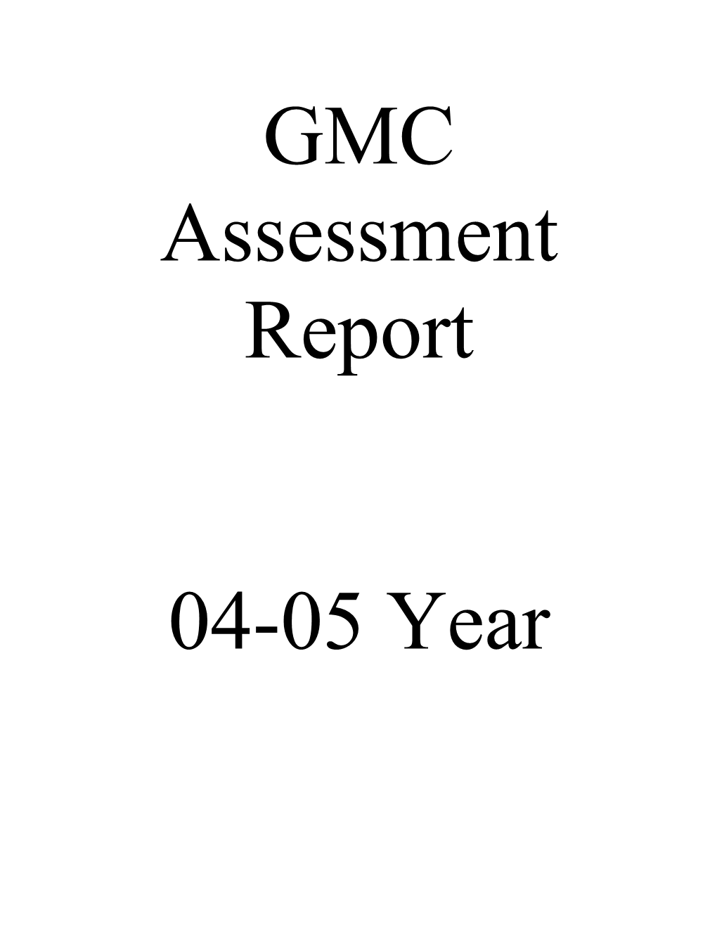 GMC Assessment Report