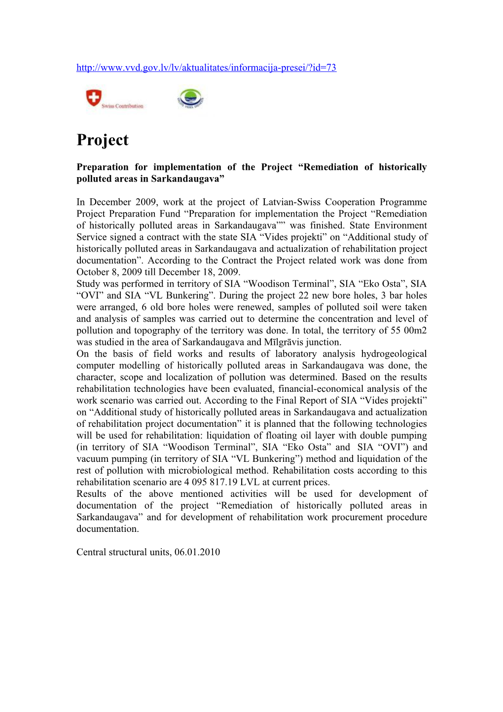 Preparation for Implementation of the Project Remediation of Historically Polluted Areas