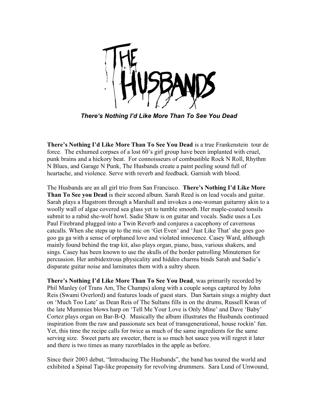 The Husbands 2Nd Full Length Super Disc There S Nothing I D Like More Than to See You Dead