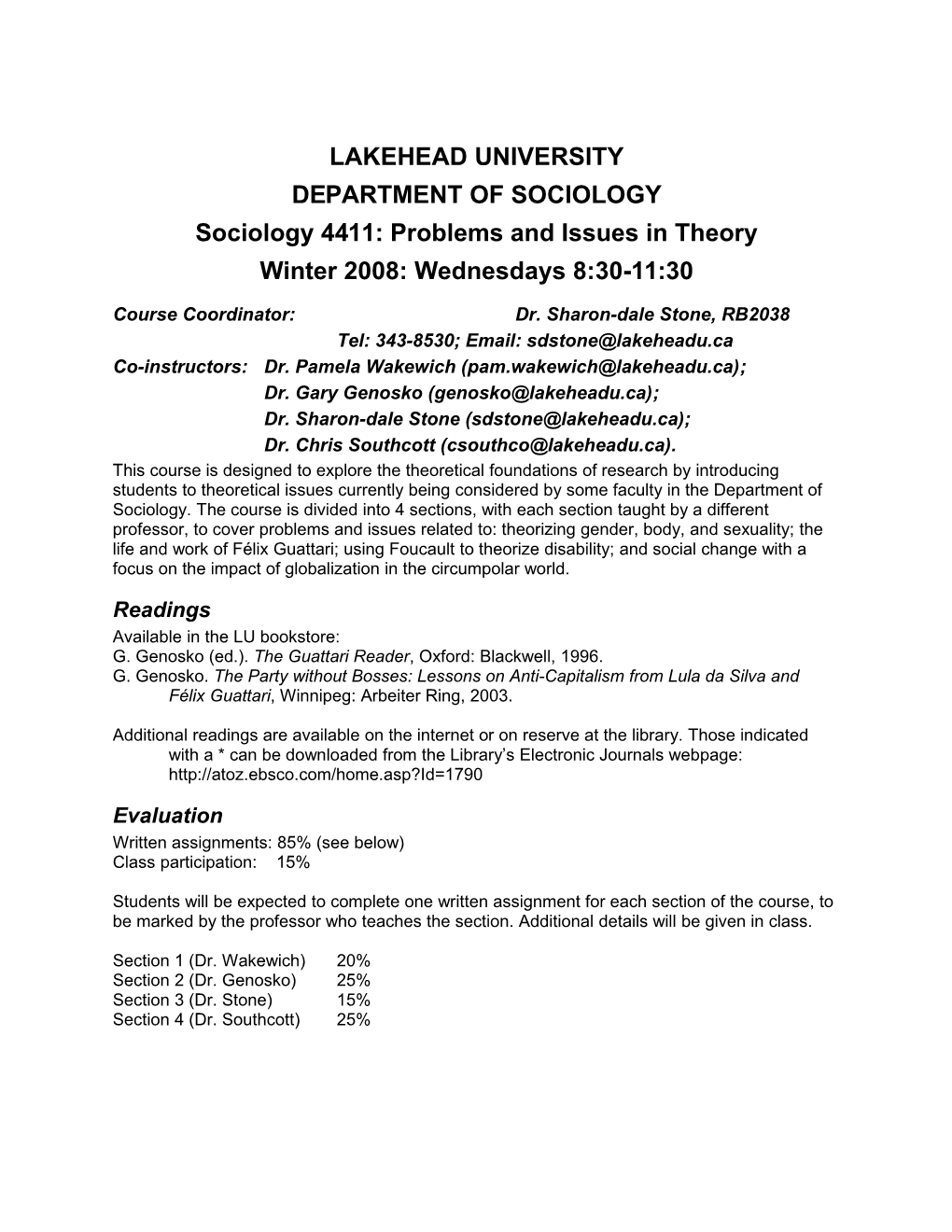 Sociology 4411: Problems and Issues in Theory (T/Th 10-11:30)