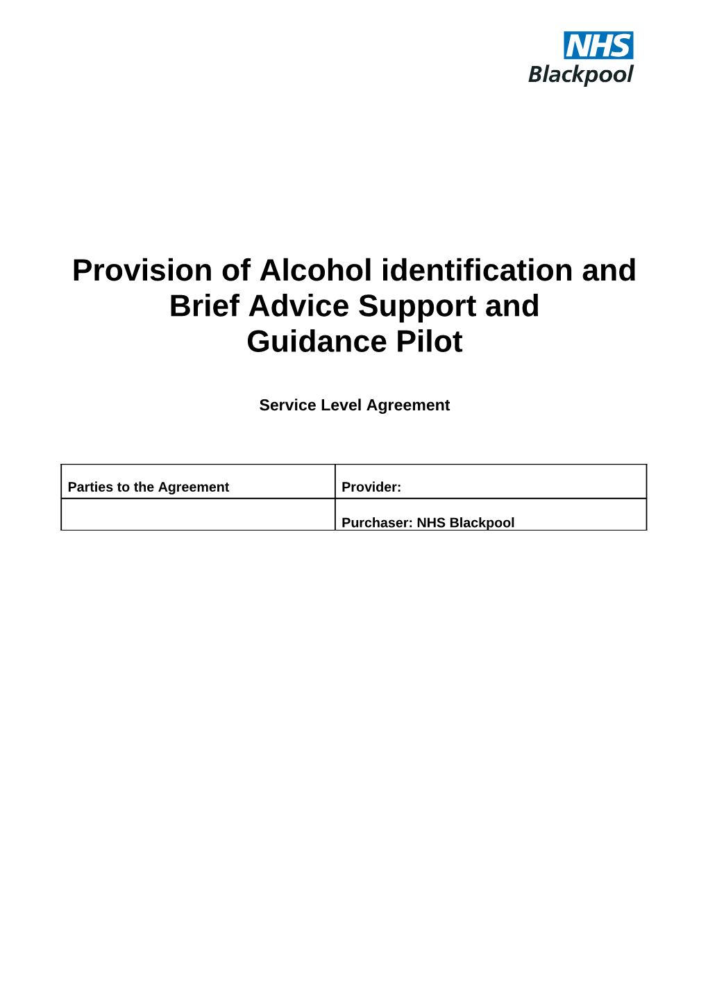 Provision of Alcohol Identification and Brief Advice Support And