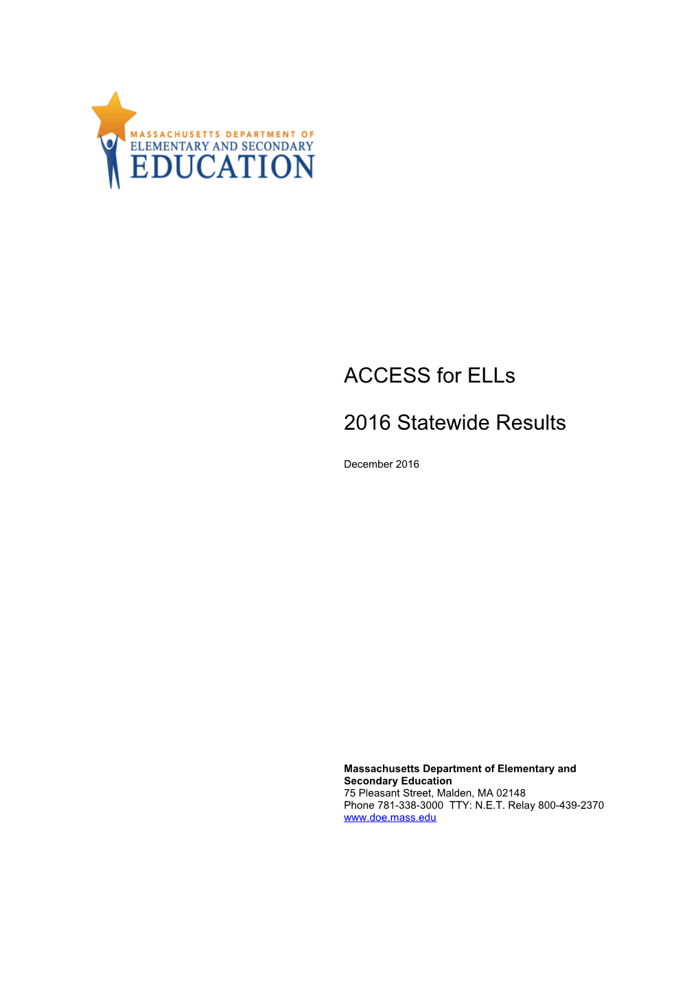 ACCESS for Ells 2016 Statewide Results