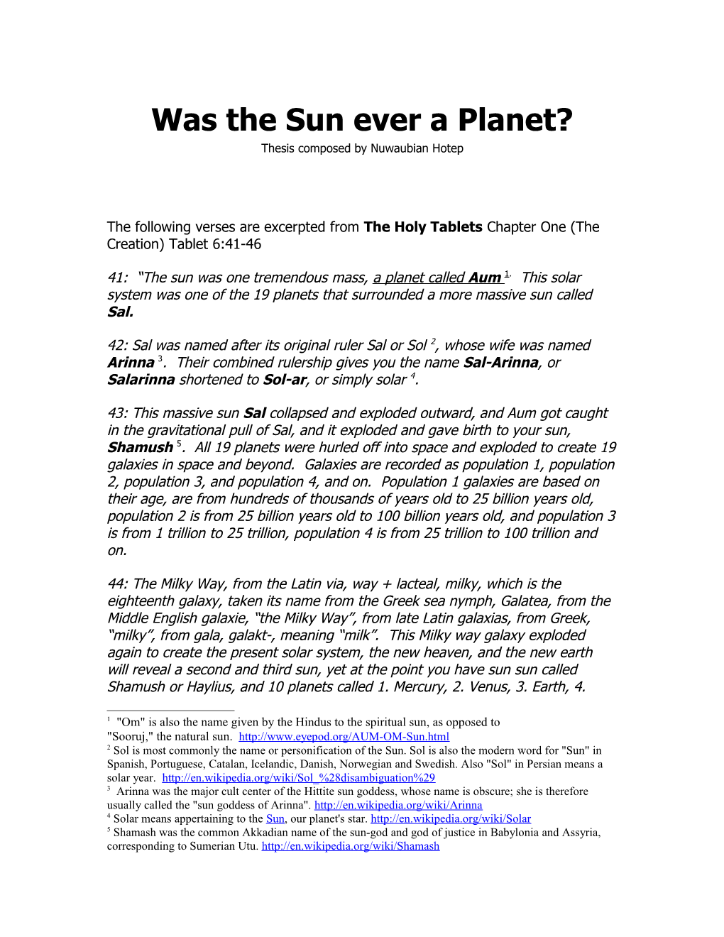 Was the Sun Ever a Planet