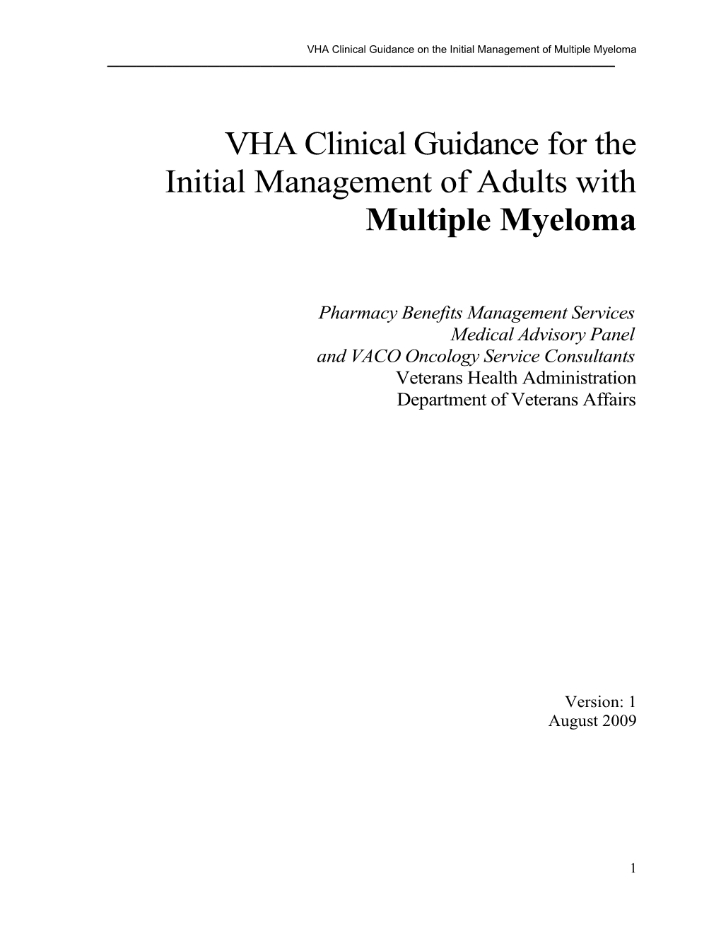 VHA Clinical Guidance on the Initial Management of Multiple Myeloma