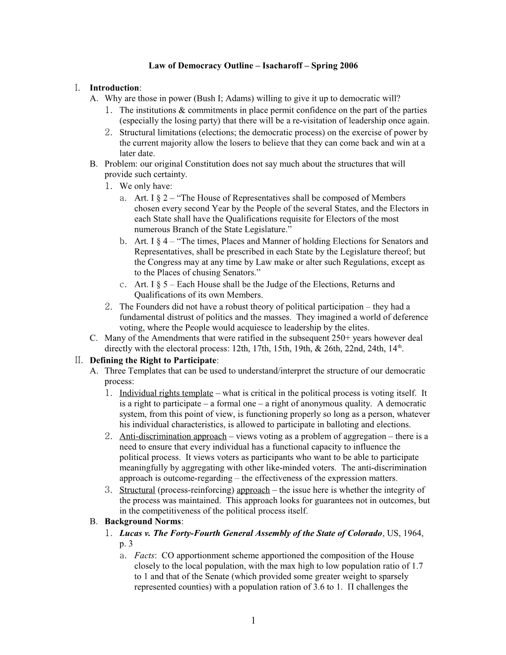 Law Of Democracy Outline – Isacharoff – Spring 2006