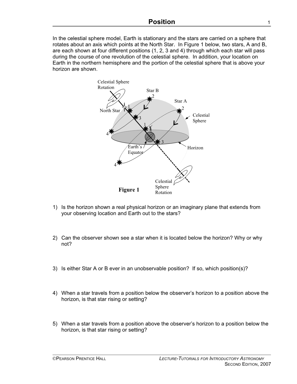 3) Is Either Star a Or B Ever in an Unobservable Position? If So, Which Position(S)?